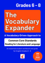 The Vocabulary Expander - Common Core Standards Reading for Literature and Language Grades 6-8