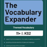 The Vocabulary Expander - Themed Vocabulary for 11+ & KS2 - Years 5 & 6 - Book 2