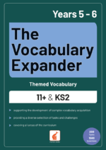 The Vocabulary Expander - Themed Vocabulary for 11+ & KS2 - Years 5 & 6 - Book 2