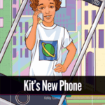 Kit's New Phone