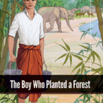 The Boy Who Planted a Forest